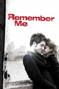 Remember Me (2010) - Movie