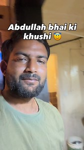 Abdullah bhai ki khushi #abdullah | Daily shaeer
