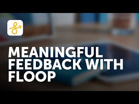 Using Floop to Provide Quick and Meaningful Feedback on Student Work