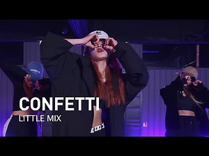 LITTLE MIX - CONFETTI | EUANFLOW CHOREOGRAPHY | ALNW