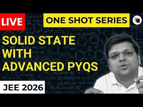 Solid State in ONE SHOT | Chaitanya Sir | DexterChem