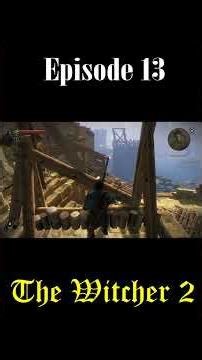 The Witcher 2 Episode 13 – Gameplay Walkthrough (4K | No Commentary) #shorts #thewitcher #story
