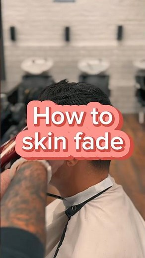How to skin fade - step by step.