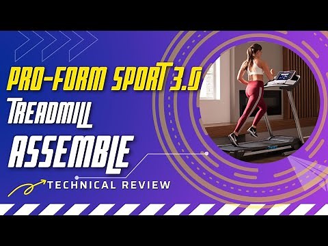ProForm Sport 3.0 Space Saver Treadmill Assemble Full Video DIY At Your Home Technical Video