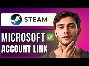 How to Link Steam to Microsoft Account | Step By Step Guide 2025