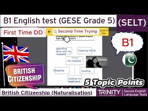 Full Test B1 English test (GESE Grade 5) | SELT British Citizenship| Trinity College London ILR UK