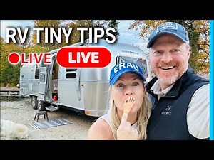 🔴 RV LIFE LIVE: Small Things That Make a Big Difference!