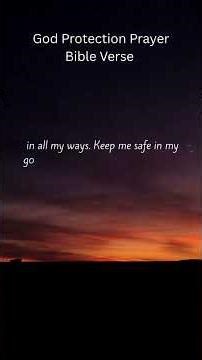 God Protection Prayer Bible Verse#GodProtection #BibleVerses #Prayer