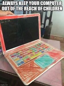 memes by Brad keep computers away from small children