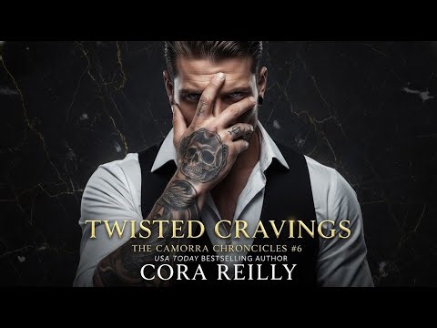 Dark Desires Whisper. Twisted Cravings by Cora Reilly| Billionaires Romance Audiobook