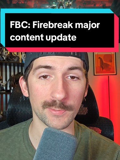 Explore the New FBC: Firebreak Major Content Update