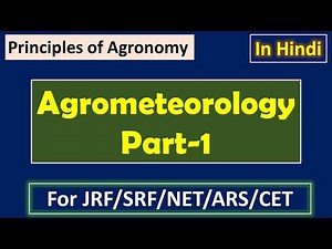 Agrometeorology (Part-1) || Principles of Agronomy