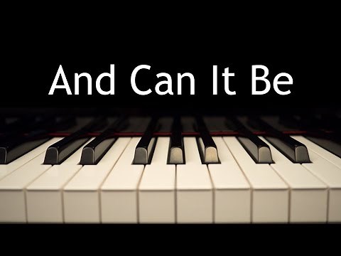 And Can It Be - piano instrumental hymn with lyrics