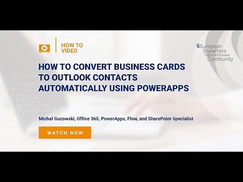 How To Convert Business Cards to Outlook Contacts Automatically using PowerApps