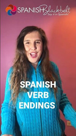 Why do verbs in Spanish change according to the person who does the action?