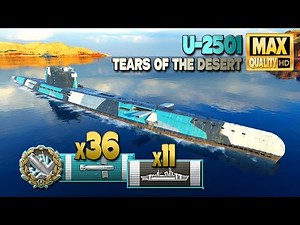 Submarine U-2501: 261k on map Tears of the Desert - World of Warships