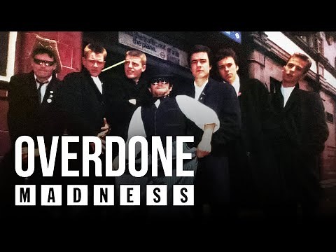Madness - Overdone (Official Audio)