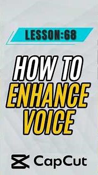 How to Enhance Voice in CapCut Mobile - Lesson 68 CapCut Mobile Tutorial #capcut