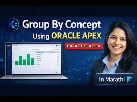 SQL GROUP BY Tutorial: Data Aggregation in Oracle APEX (Marathi)