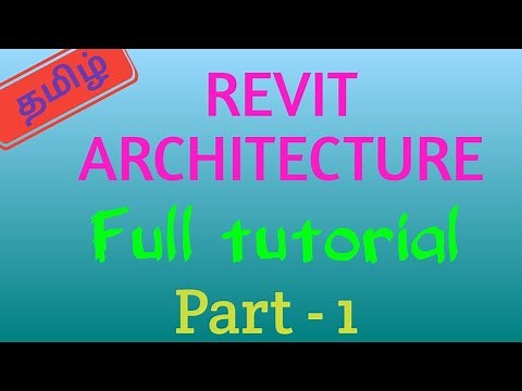 Revit Architecture Full tutorial in Tamil | Part - 1 | for Beginners | BIM | TST