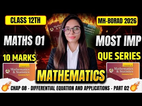 Differential Equation & Applications | CHAP 08 | PART 02 | Class 12 Maths | Board Exam 2026 🔥
