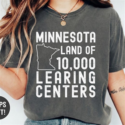 Comfort Colors® Quality Learning Center Shirt, Quality Learing Center T-shirt, Minnesota Land of 10,000 Learing Centers Shirt, - Etsy