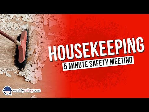 Safety Meeting on Housekeeping