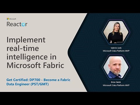 DP-700: Implement real-time intelligence in Microsoft Fabric