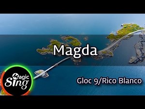 [MAGICSING Karaoke] Gloc 9/Rico Blanco - Magda karaoke | Tagalog