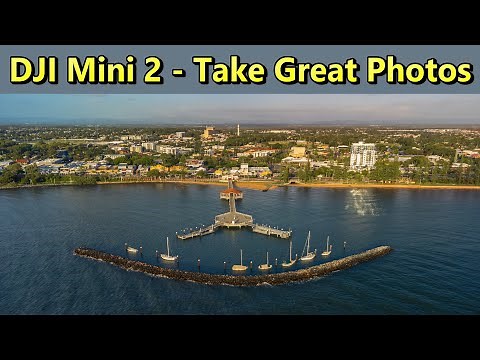 DJI Mini 2 Tutorial - Take Great Photos