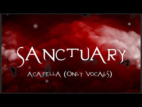 Evanescence - Sanctuary (Acapella/Only Vocals) With Lyrics