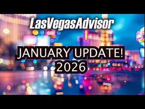 LAS VEGAS ADVISOR 2026 UPDATE- BIG NEWS & BETTER BLACKJACK!