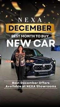 Best Time to Buy a Car in India? NEXA December 2025 Offers ‪@NexaExperience‬