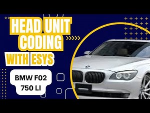 Head Unit Coding With Esys On BMW F02