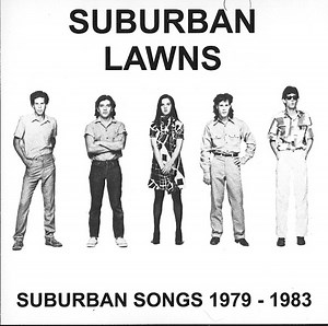 Suburban Lawns - Suburban Songs 1979-1983