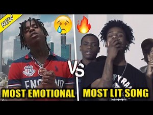 RAPPERS MOST EMOTIONAL SONG VS RAPPERS MOST LIT SONG