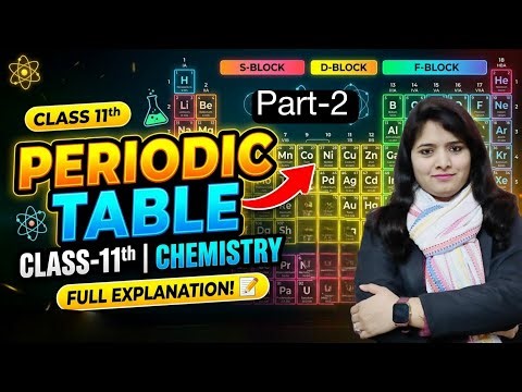 Class-11th Chemistry Periodic Table || By Suman Ma'am