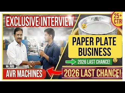 Paper Plate Making Machine Telugu: Exclusive Interview with AVR Machines | Business Ideas for 2026
