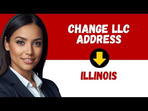 How to Change LLC Address in Illinois: Registered Agent | Filing an Address Change for Your IL LLC