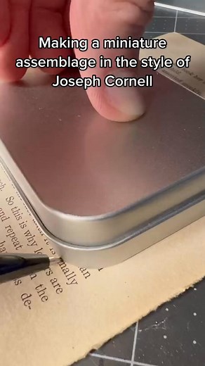 Making a miniature assemblage in the style of Joseph Cornell #mi #josephcornell #nickpainting #assemblage | Ariel Fleming