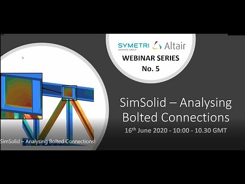 SimSolid – Analysing Bolted Connections!
