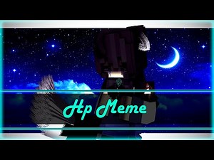 Hp Meme | Minecraft Animation |