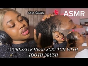 ASMR💫AGGRESSIVE HEAD SCRATCH WITH TOOTH BRUSH