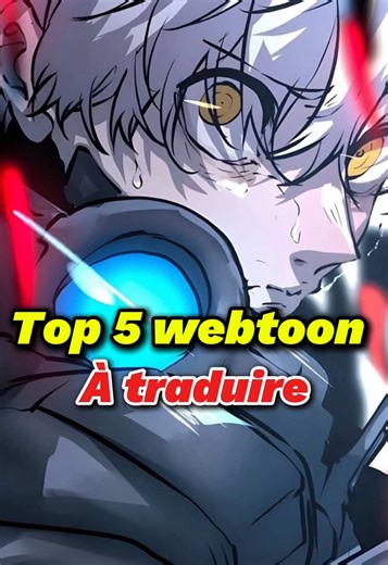Top 5 Webtoons à découvrir absolument