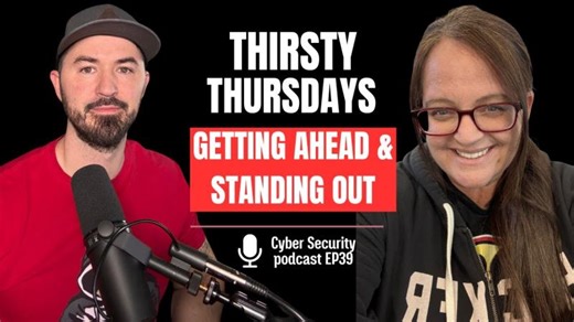 Thirsty Thursdays: The Cyber Security Podcast For Drinkers Thinkers - EP39 | Kathy Chambers