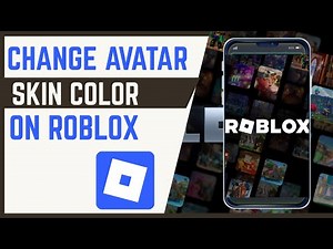 How To Change Avatar Skin Color In Roblox