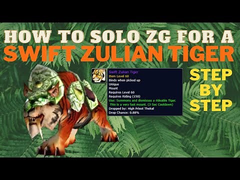 TBC Classic: How to solo ZG for a Swift Zulian Tiger mount!