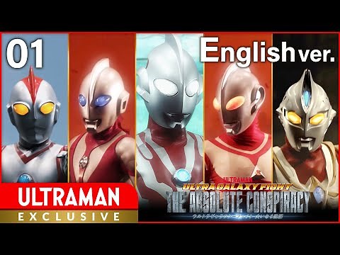 [ULTRAMAN] Episode 1 "ULTRA GALAXY FIGHT: THE ABSOLUTE CONSPIRACY" English ver. -Official-