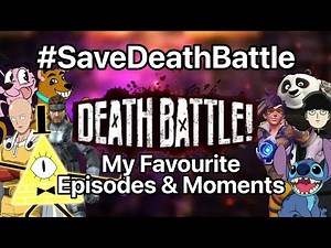 My Favourite DEATH BATTLE Episodes & Moments | #SaveDeathBattle