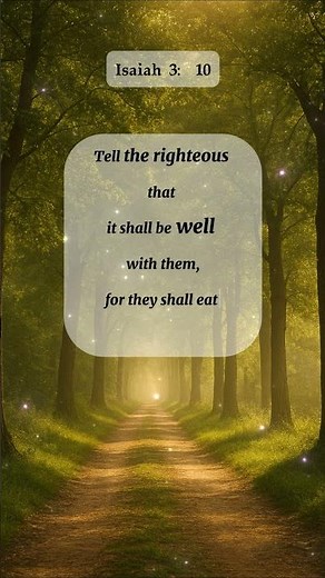 Isaiah 3:10 | It Will Be Well With the Righteous